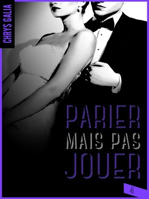 cover image of Parier mais pas jouer 4